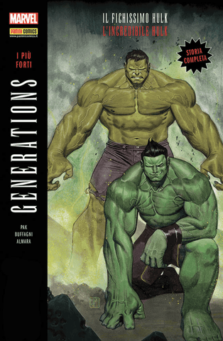 GENERATIONS # 1 I PIU' FORTI HULK E IL FICHISSIMO HULK