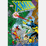 X-MEN LE STORIE INCREDIBILI #19 LA SAGA DI PROTEUS