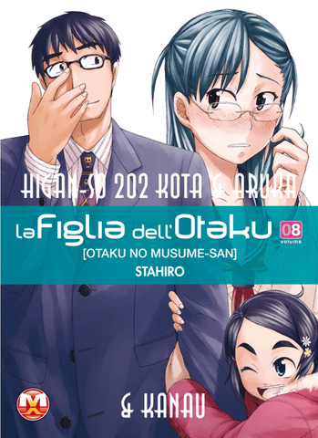 LA FIGLIA DELL'OTAKU # 8 (di 11)