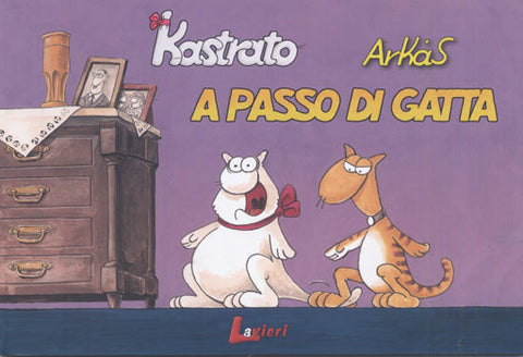 ARKAS KASTRATO # 2 A PASSO DI GATTA (SCONTO 50%)