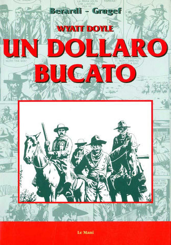 WYATT DOYLE UN DOLLARO BUCATO (SCONTO 50%)