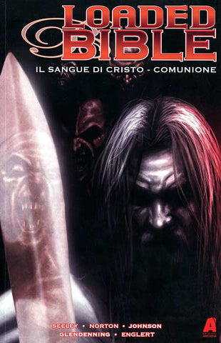 LOADED BIBLE # 2 IL SANGUE DI CRISTO - COMUNIONE (SCONTO 50%)