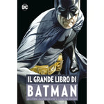 DC ANTHOLOGY IL GRANDE LIBRO DI BATMAN