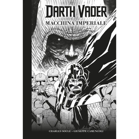 DARTH VADER MACCHINA IMPERIALE DI SOULE E CAMUNCOLI IN BIANCO E NERO