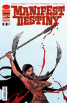 MANIFEST DESTINY NUOVO FORMATO # 2