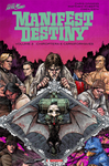 MANIFEST DESTINY # 3 CHIROPTERA E CARNIFORMAVES
