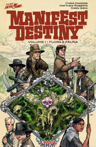 MANIFEST DESTINY # 1 FLORA E FAUNA