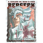 BERSERK IL CAVALIERE DEL DRAGO DI FUOCO