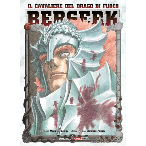 BERSERK IL CAVALIERE DEL DRAGO DI FUOCO