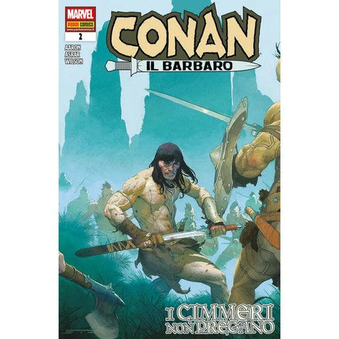 CONAN IL BARBARO # 2 I CIMMERI NON PREGANO