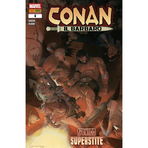 CONAN IL BARBARO # 4 L'UNICO SUPERSTITE