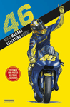 46 - MILO MANARA/VALENTINO ROSSI