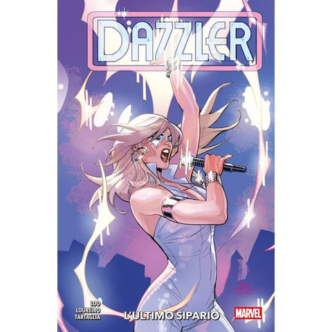 DAZZLER L'ULTIMO SIPARIO