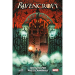 MARVEL COLLECTION RAVENCROFT ISTITUTO PER PAZZI CRIMINALI