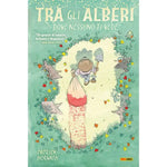 TRA GLI ALBERI DOVE NESSUNO TI VEDE