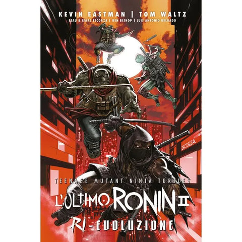 TEENAGE MUTANT NINJA TURTLES L'ULTIMO RONIN # 2 RI-EVOLUZIONE