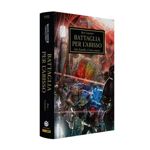 WARHAMMER 40000 THE HORUS HERESY # 8 BATTAGLIA PER L'ABISSO