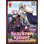 SKELETON KNIGHT IN ANOTHER WORLD #13