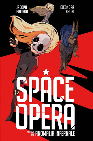 SPACE OPERA # 3 ANOMALIA INFERNALE