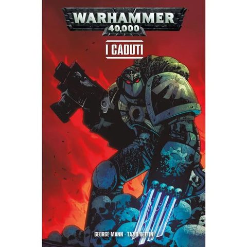 WARHAMMER 40.000 # 3 I CADUTI