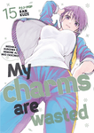 MY CHARMS ARE WASTED #15