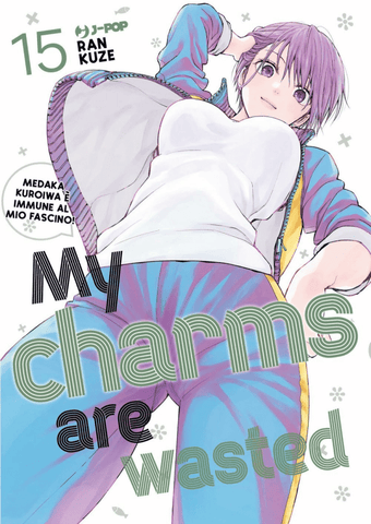 MY CHARMS ARE WASTED #15