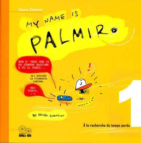 MY NAME IS PALMIRO # 1 (SCONTO 50%)