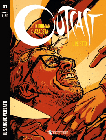 OUTCAST IL REIETTO #11 IL SANGUE VERSATO