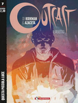 OUTCAST IL REIETTO # 7 QUESTA PICCOLA LUCE