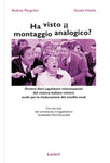 HA VISTO IL MONTAGGIO ANALOGICO? (SCONTO 50%)