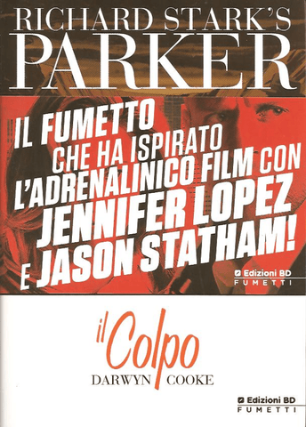 RICHARD STARK'S PARKER - IL COLPO