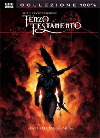 COLLEZIONE 100% PANINI COMICS IL TERZO TESTAMENTO # 1 EVANGELIA I MARCO E MATTEO (SCONTO 50%)