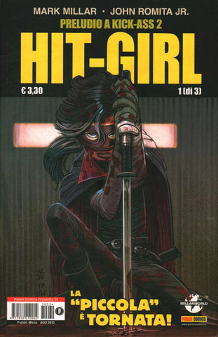 PANINI COMICS PRESENTA #34 HIT-GIRL 1 (DI 3) LA PICCOLA E' TORNATA!