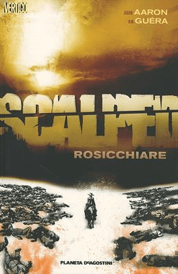BOOK VERTIGO SCALPED # 6 ROSICCHIARE
