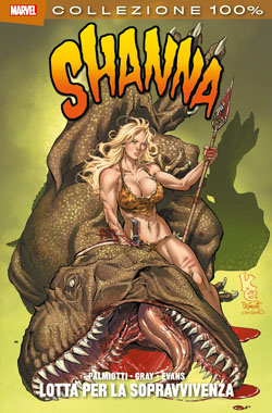 COLLEZIONE 100% MARVEL SHANNA LOTTA PER LA SOPRAVVIVENZA