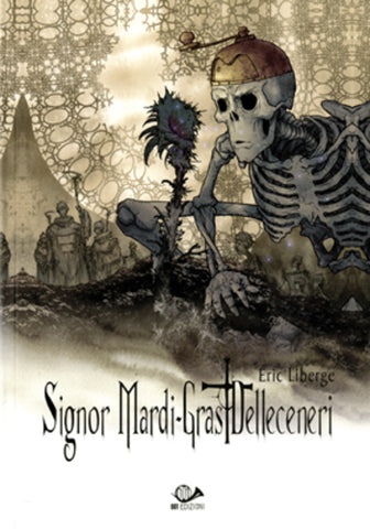 IL SIGNOR MARDI-GRAS # 2 DALLE CENERI (SCONTO 50%)