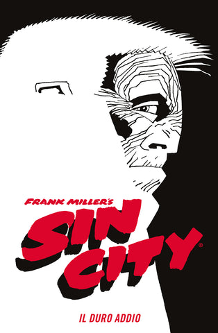 SIN CITY # 1 IL DURO ADDIO