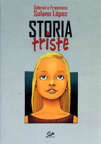 STORIA TRISTE (SCONTO 50%)