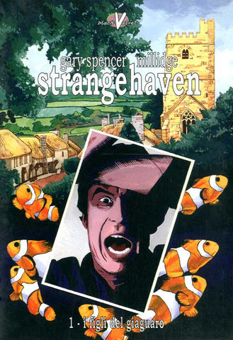 STRANGEHAVEN # 1 I FIGLI DEL GIAGUARO (SCONTO 50%)