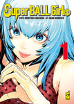 POINT BREAK #292 SUPER BALL GIRLS 1 VARIANT