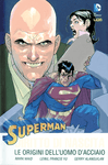 SUPERMAN LIBRARY #10 SUPERMAN: DIRITTO DI NASCITA 1