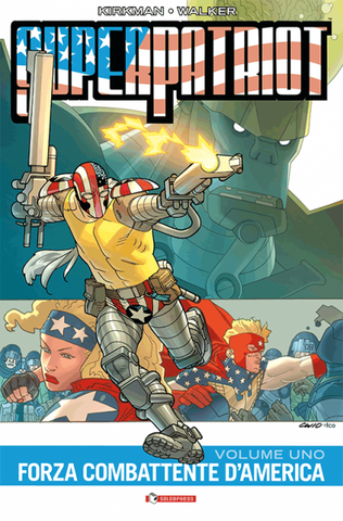 SUPERPATRIOT # 1 FORZA DI COMBATTIMENTO AMERICANA