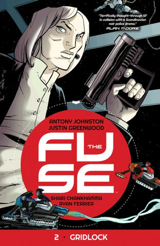 THE FUSE # 2 GRIDLOCK