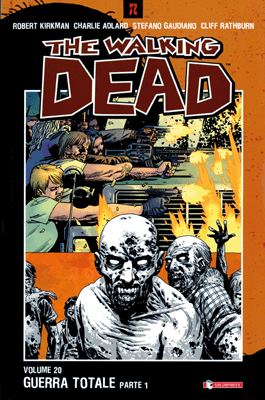 THE WALKING DEAD #20 GUERRA TOTALE PARTE I
