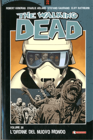 THE WALKING DEAD #30 L'ORDINE DEL NUOVO MONDO