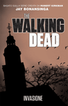 THE WALKING DEAD INVASIONE