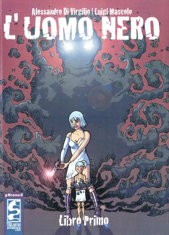 L'UOMO NERO # 1 (SCONTO 50%)