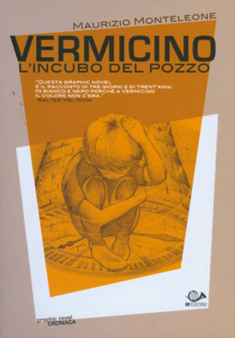 VERMICINO - L'INCUBO DEL POZZO (SCONTO 50%)