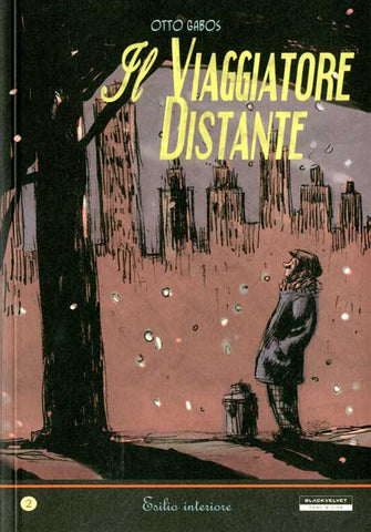 IL VIAGGIATORE DISTANTE # 2 ESILIO INTERIORE (SCONTO 50%)