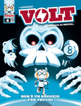 VOLT - CHE VITA DI MECHA # 4 NON E' UN NEGOZIO PER VECCHI